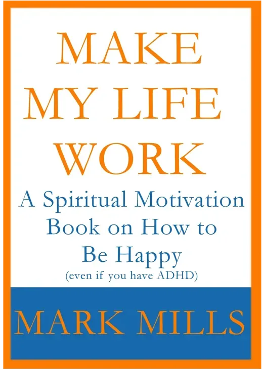 Cover of Make My Life Work